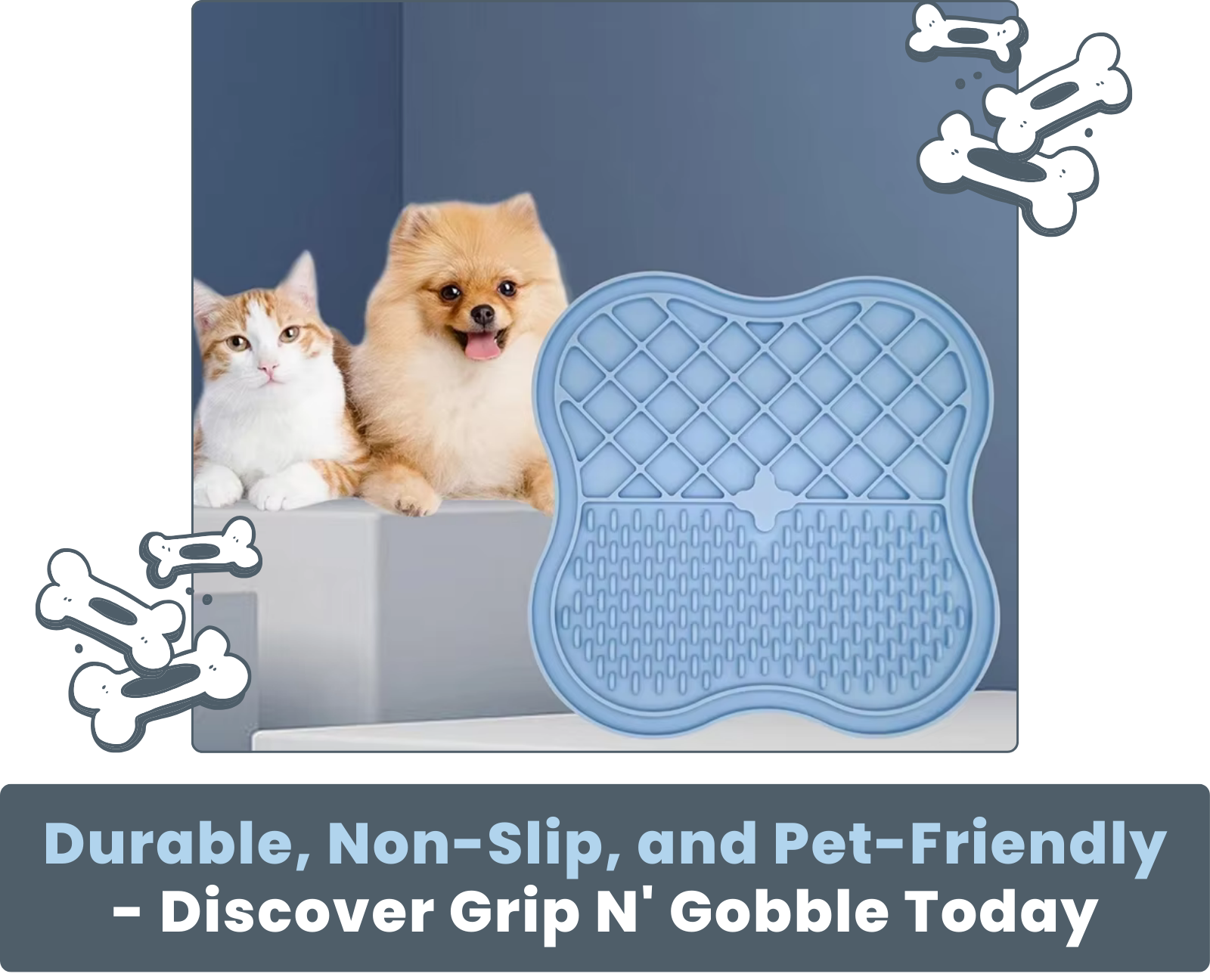Grip N' Gobble
